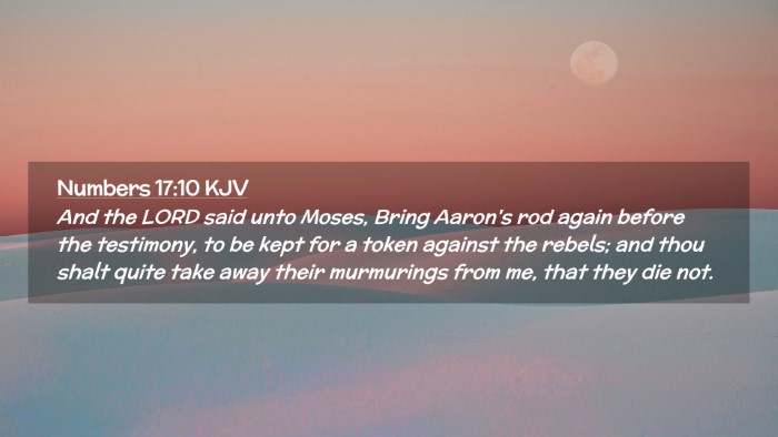 Picture 02 - Numbers 17:10 KJV Desktop Wallpaper - And the LORD said unto Moses, Bring Aaron's rod - Desktop Bible Verse Wallpaper