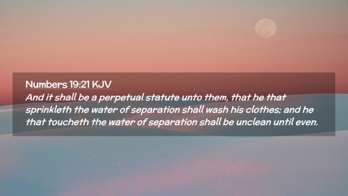 Picture 02 - Numbers 19:21 KJV Desktop Wallpaper - And it shall be a perpetual statute unto them, - Desktop Bible Verse Wallpaper