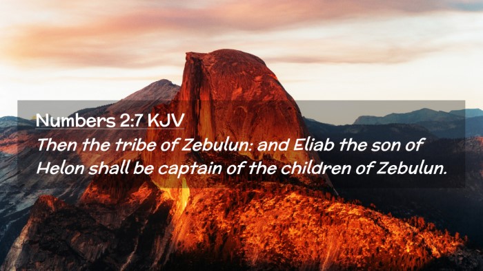 Picture 02 - Numbers 2:7 KJV Desktop Wallpaper - Then the tribe of Zebulun: and Eliab the son of - Desktop Bible Verse Wallpaper