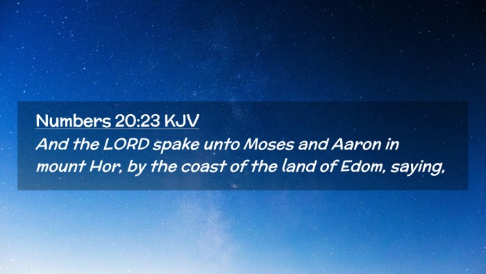 Picture 02 - Numbers 20:23 KJV Desktop Wallpaper - And the LORD spake unto Moses and Aaron in mount - Desktop Bible Verse Wallpaper