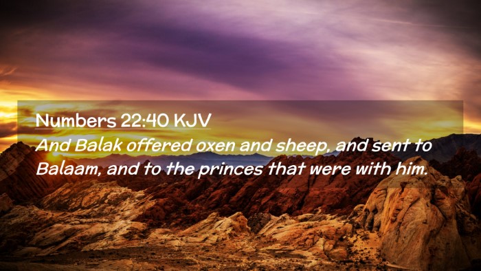Picture 02 - Numbers 22:40 KJV Desktop Wallpaper - And Balak offered oxen and sheep, and sent to - Desktop Bible Verse Wallpaper