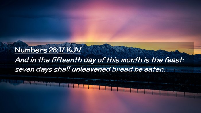 Picture 02 - Numbers 28:17 KJV Desktop Wallpaper - And in the fifteenth day of this month is the - Desktop Bible Verse Wallpaper