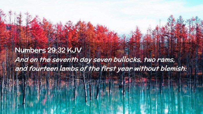Picture 02 - Numbers 29:32 KJV Desktop Wallpaper - And on the seventh day seven bullocks, two rams, - Desktop Bible Verse Wallpaper