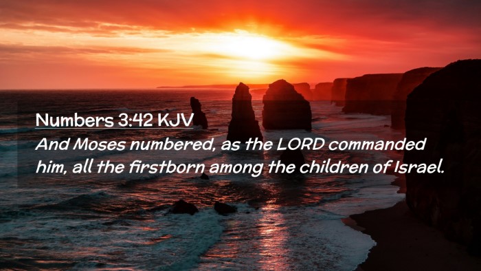 Picture 02 - Numbers 3:42 KJV Desktop Wallpaper - And Moses numbered, as the LORD commanded him, - Desktop Bible Verse Wallpaper
