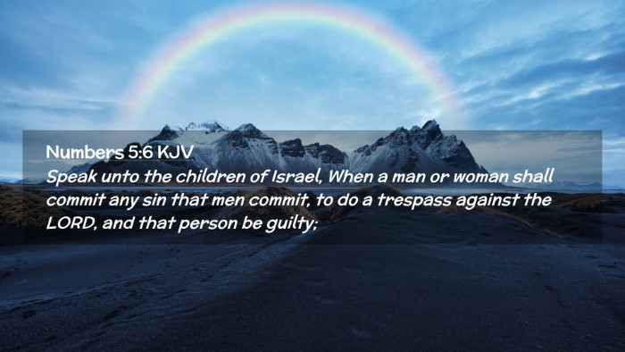 Picture 02 - Numbers 5:6 KJV Desktop Wallpaper - Speak unto the children of Israel, When a man or - Desktop Bible Verse Wallpaper