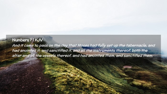 Picture 02 - Numbers 7:1 KJV Desktop Wallpaper - And it came to pass on the day that Moses had - Desktop Bible Verse Wallpaper