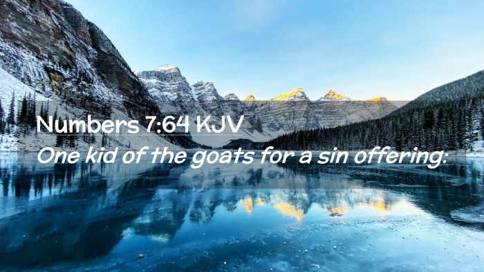 Picture 02 - Numbers 7:64 KJV Desktop Wallpaper - One kid of the goats for a sin - Desktop Bible Verse Wallpaper