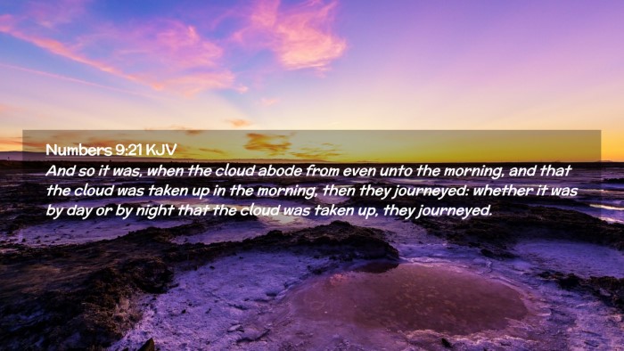 Picture 02 - Numbers 9:21 KJV Desktop Wallpaper - And so it was, when the cloud abode from even - Desktop Bible Verse Wallpaper