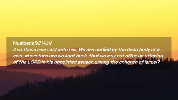 Picture 02 - Numbers 9:7 KJV Desktop Wallpaper - And those men said unto him, We are defiled by - Desktop Bible Verse Wallpaper