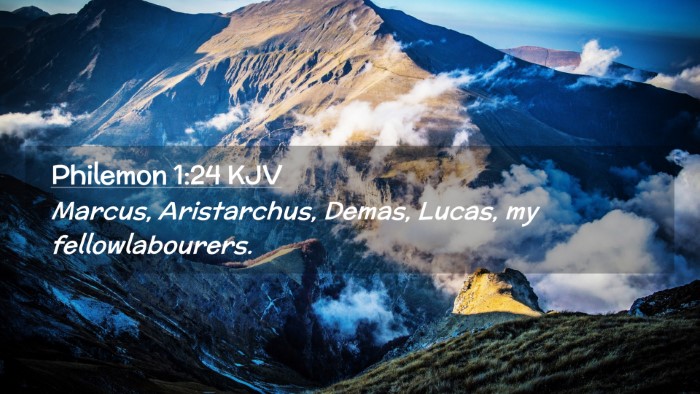 Picture 02 - Philemon 1:24 KJV Desktop Wallpaper - Marcus, Aristarchus, Demas, Lucas, my - Desktop Bible Verse Wallpaper