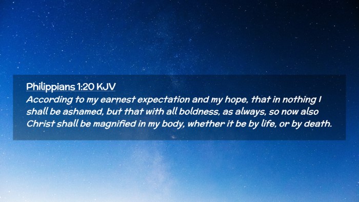 Picture 02 - Philippians 1:20 KJV Desktop Wallpaper - According to my earnest expectation and my hope, - Desktop Bible Verse Wallpaper