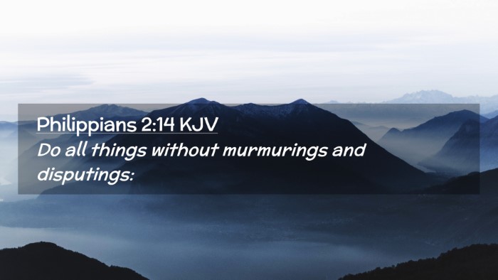 Picture 02 - Philippians 2:14 KJV Desktop Wallpaper - Do all things without murmurings and - Desktop Bible Verse Wallpaper