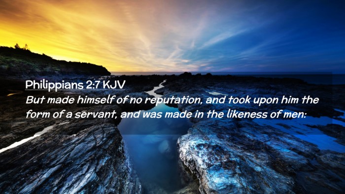 Picture 02 - Philippians 2:7 KJV Desktop Wallpaper - But made himself of no reputation, and took upon - Desktop Bible Verse Wallpaper