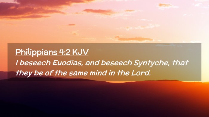 Picture 02 - Philippians 4:2 KJV Desktop Wallpaper - I beseech Euodias, and beseech Syntyche, that - Desktop Bible Verse Wallpaper