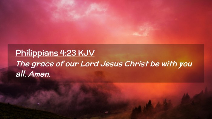 Picture 02 - Philippians 4:23 KJV Desktop Wallpaper - The grace of our Lord Jesus Christ be with you - Desktop Bible Verse Wallpaper