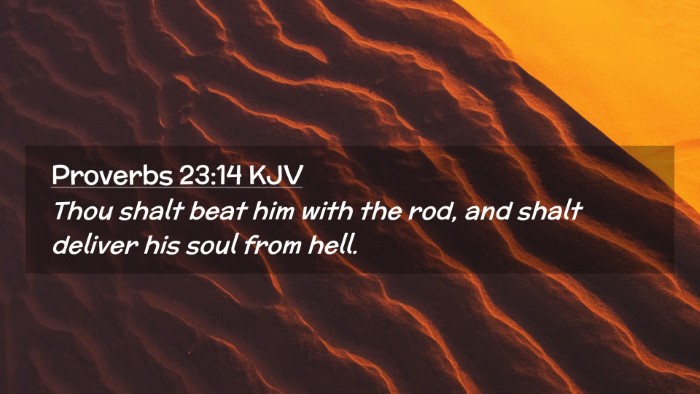 Picture 02 - Proverbs 23:14 KJV Desktop Wallpaper - Thou shalt beat him with the rod, and shalt - Desktop Bible Verse Wallpaper