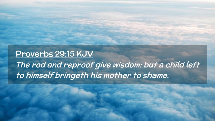 Picture 02 - Proverbs 29:15 KJV Desktop Wallpaper - The rod and reproof give wisdom: but a child left - Desktop Bible Verse Wallpaper