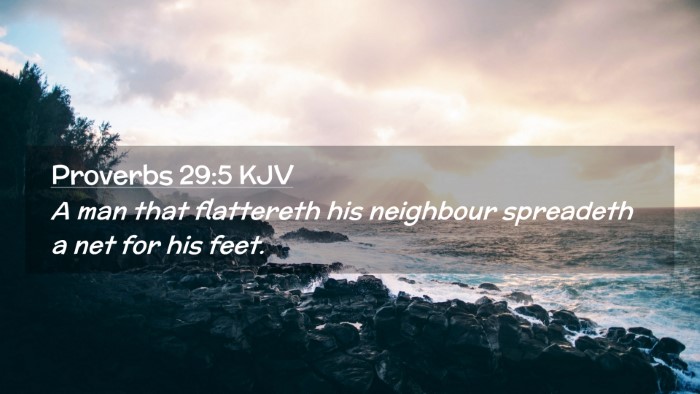 Picture 02 - Proverbs 29:5 KJV Desktop Wallpaper - A man that flattereth his neighbour spreadeth a - Desktop Bible Verse Wallpaper
