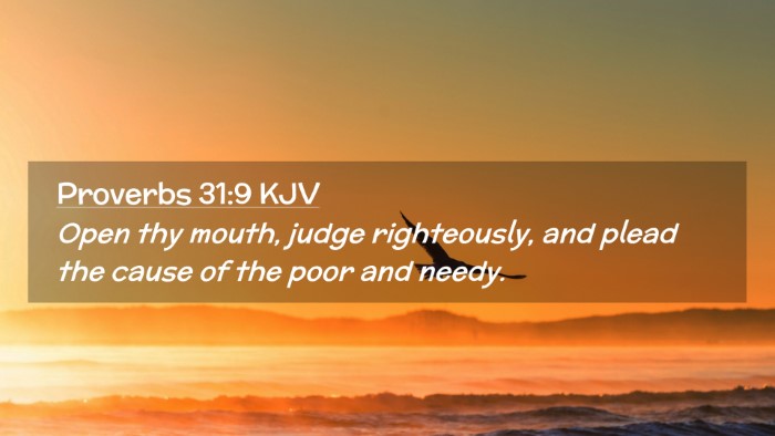 Picture 02 - Proverbs 31:9 KJV Desktop Wallpaper - Open thy mouth, judge righteously, and plead the - Desktop Bible Verse Wallpaper