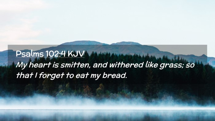 Picture 02 - Psalms 102:4 KJV Desktop Wallpaper - My heart is smitten, and withered like grass; so - Desktop Bible Verse Wallpaper