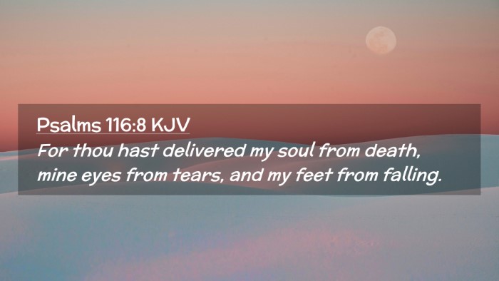 Picture 02 - Psalms 116:8 KJV Desktop Wallpaper - For thou hast delivered my soul from death, mine - Desktop Bible Verse Wallpaper