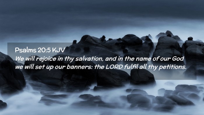 Picture 02 - Psalms 20:5 KJV Desktop Wallpaper - We will rejoice in thy salvation, and in the name - Desktop Bible Verse Wallpaper