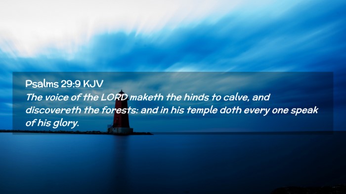 Picture 02 - Psalms 29:9 KJV Desktop Wallpaper - The voice of the LORD maketh the hinds to calve, - Desktop Bible Verse Wallpaper
