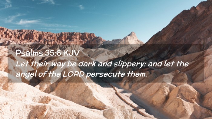 Picture 02 - Psalms 35:6 KJV Desktop Wallpaper - Let their way be dark and slippery: and let the - Desktop Bible Verse Wallpaper