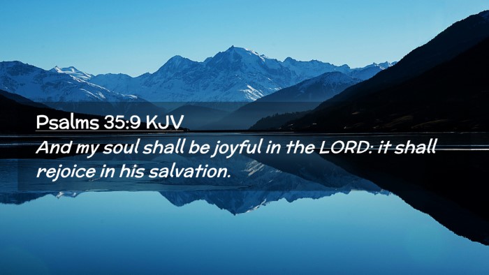 Picture 02 - Psalms 35:9 KJV Desktop Wallpaper - And my soul shall be joyful in the LORD: it shall - Desktop Bible Verse Wallpaper