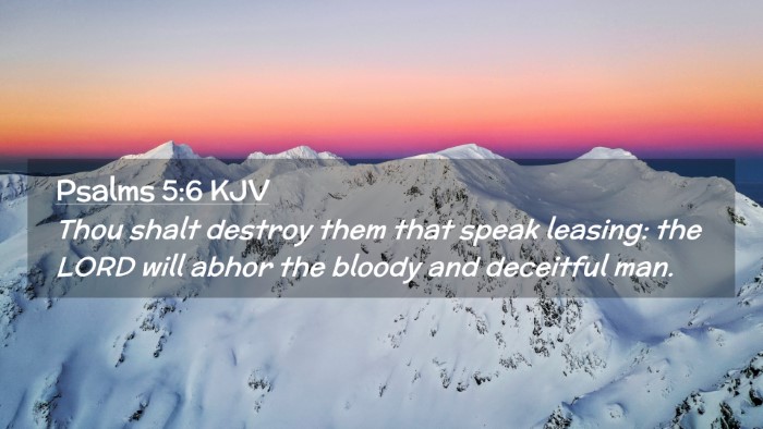 Picture 02 - Psalms 5:6 KJV Desktop Wallpaper - Thou shalt destroy them that speak leasing: the - Desktop Bible Verse Wallpaper