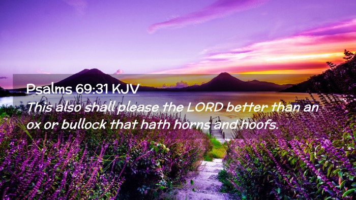 Picture 02 - Psalms 69:31 KJV Desktop Wallpaper - This also shall please the LORD better than an ox - Desktop Bible Verse Wallpaper