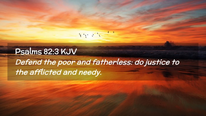 Picture 02 - Psalms 82:3 KJV Desktop Wallpaper - Defend the poor and fatherless: do justice to the - Desktop Bible Verse Wallpaper