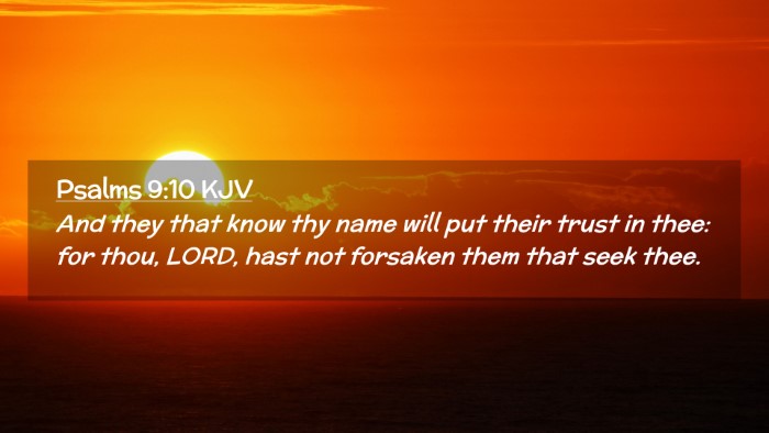 Picture 02 - Psalms 9:10 KJV Desktop Wallpaper - And they that know thy name will put their trust - Desktop Bible Verse Wallpaper