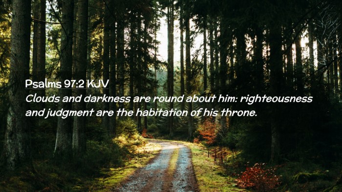 Picture 02 - Psalms 97:2 KJV Desktop Wallpaper - Clouds and darkness are round about him: - Desktop Bible Verse Wallpaper