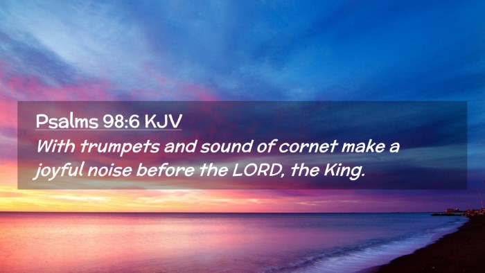 Picture 02 - Psalms 98:6 KJV Desktop Wallpaper - With trumpets and sound of cornet make a joyful - Desktop Bible Verse Wallpaper