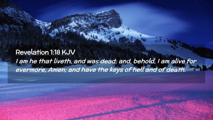 Picture 02 - Revelation 1:18 KJV Desktop Wallpaper - I am he that liveth, and was dead; and, behold, I - Desktop Bible Verse Wallpaper