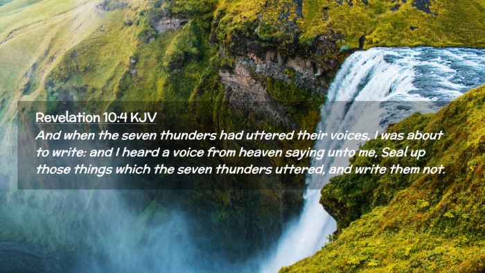 Picture 02 - Revelation 10:4 KJV Desktop Wallpaper - And when the seven thunders had uttered their - Desktop Bible Verse Wallpaper