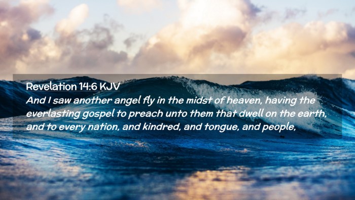 Picture 02 - Revelation 14:6 KJV Desktop Wallpaper - And I saw another angel fly in the midst of - Desktop Bible Verse Wallpaper