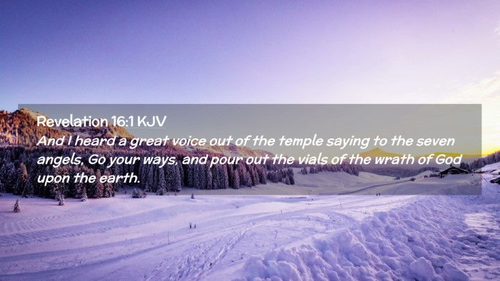 Picture 02 - Revelation 16:1 KJV Desktop Wallpaper - And I heard a great voice out of the temple - Desktop Bible Verse Wallpaper