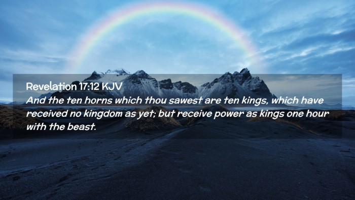 Picture 02 - Revelation 17:12 KJV Desktop Wallpaper - And the ten horns which thou sawest are ten - Desktop Bible Verse Wallpaper