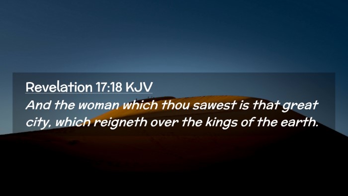 Picture 02 - Revelation 17:18 KJV Desktop Wallpaper - And the woman which thou sawest is that great - Desktop Bible Verse Wallpaper