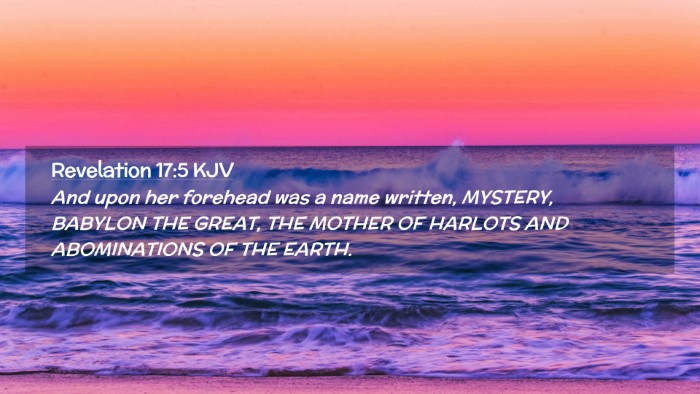 Picture 02 - Revelation 17:5 KJV Desktop Wallpaper - And upon her forehead was a name written, - Desktop Bible Verse Wallpaper
