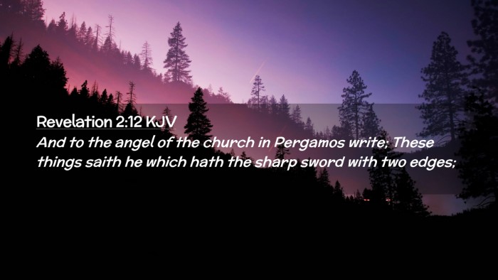 Picture 02 - Revelation 2:12 KJV Desktop Wallpaper - And to the angel of the church in Pergamos write; - Desktop Bible Verse Wallpaper