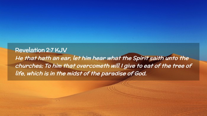 Picture 02 - Revelation 2:7 KJV Desktop Wallpaper - He that hath an ear, let him hear what the Spirit - Desktop Bible Verse Wallpaper