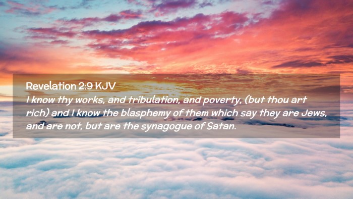 Picture 02 - Revelation 2:9 KJV Desktop Wallpaper - I know thy works, and tribulation, and poverty, - Desktop Bible Verse Wallpaper