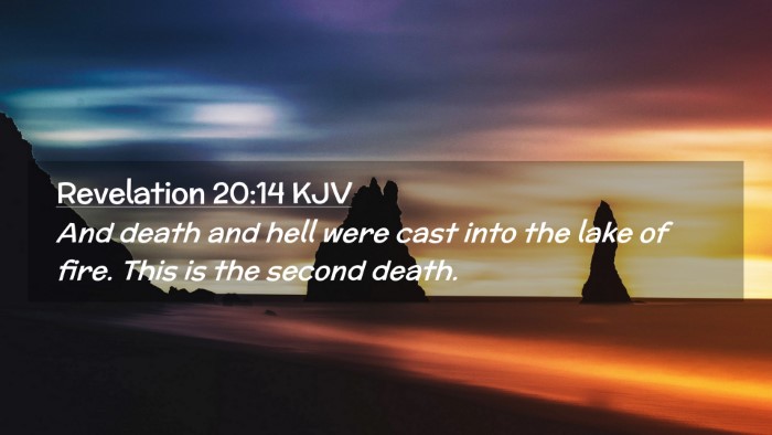Picture 02 - Revelation 20:14 KJV Desktop Wallpaper - And death and hell were cast into the lake of - Desktop Bible Verse Wallpaper