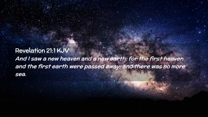 Picture 02 - Revelation 21:1 KJV Desktop Wallpaper - And I saw a new heaven and a new earth: for the - Desktop Bible Verse Wallpaper