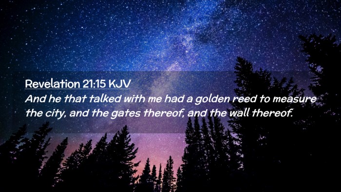 Picture 02 - Revelation 21:15 KJV Desktop Wallpaper - And he that talked with me had a golden reed to - Desktop Bible Verse Wallpaper