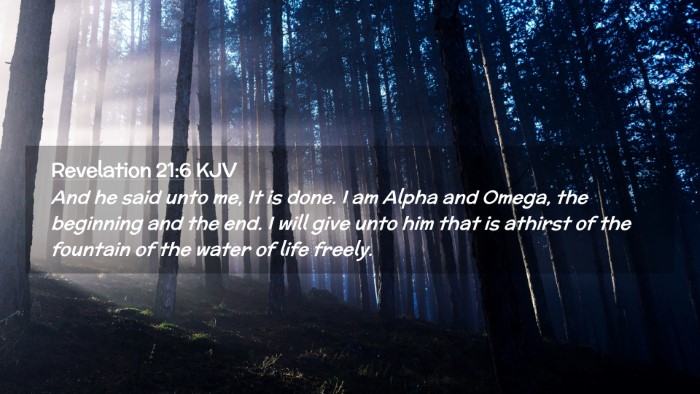 Picture 02 - Revelation 21:6 KJV Desktop Wallpaper - And he said unto me, It is done. I am Alpha and - Desktop Bible Verse Wallpaper