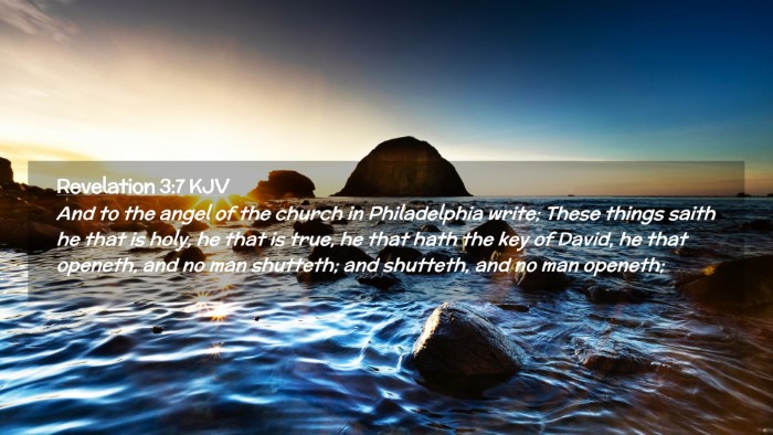 Picture 02 - Revelation 3:7 KJV Desktop Wallpaper - And to the angel of the church in Philadelphia - Desktop Bible Verse Wallpaper